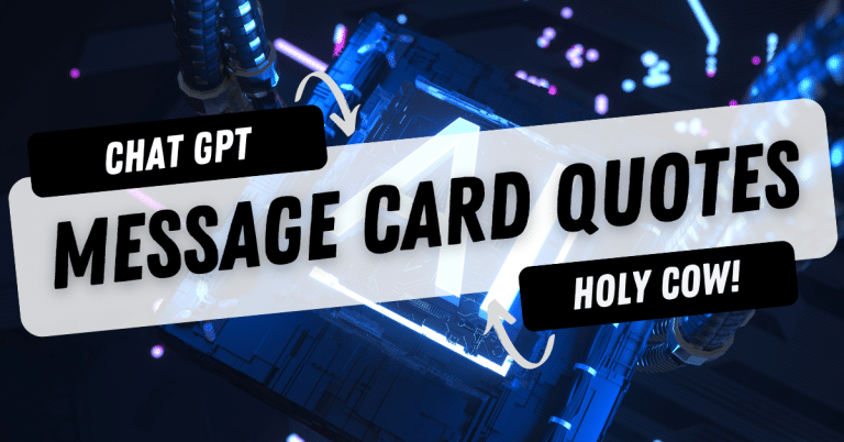 Chat GPT: The AI that Writes Message Card Quotes