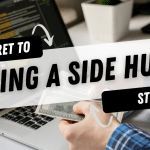 The Secret to Making a Side Hustle Really Stick